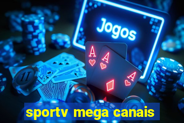 sportv mega canais